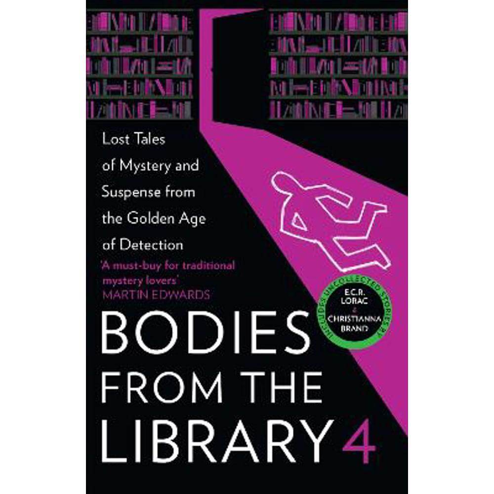 Bodies from the Library 4: Lost Tales of Mystery and Suspense from the Golden Age of Detection (Paperback) - Tony Medawar
